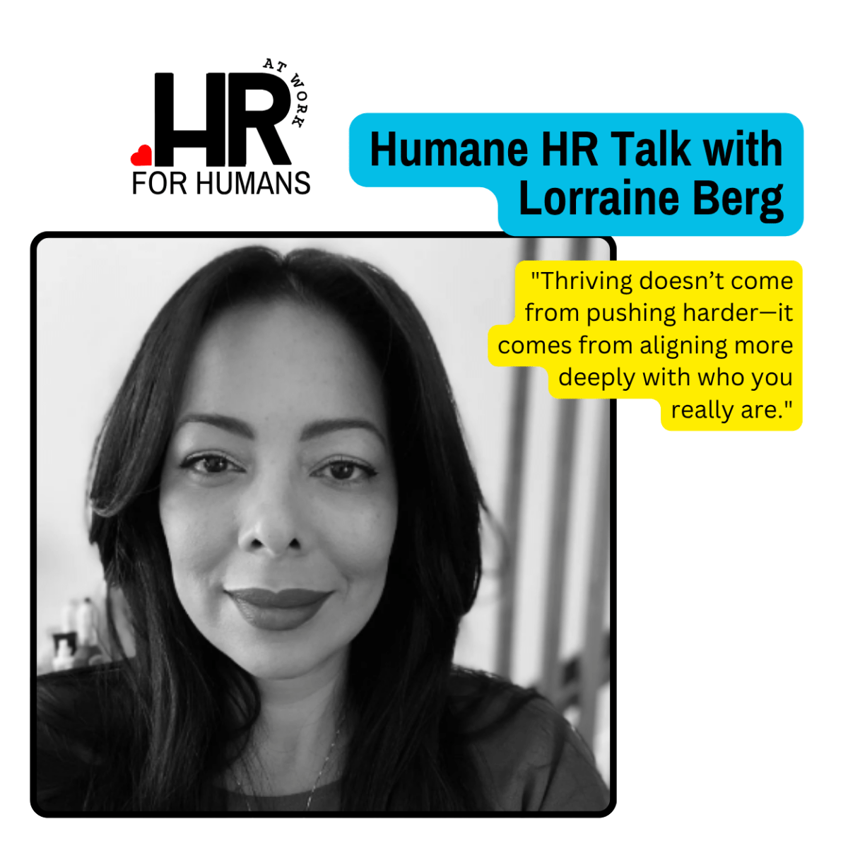Humane HR Talk: Lorraine Berg on Differentiated Leadership and Reimagining Workplaces for the Humans They&nbsp;Serve